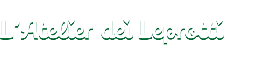 L'Atelier dei Leprotti